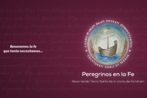 Recorriendo la Tierra Santa de la mano de Abraham – Peregrinación Cuaresmal 2021